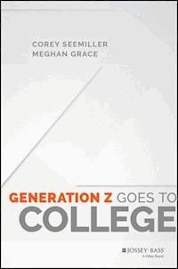 Generation Z Goes to College - Corey Seemiller - E-Book