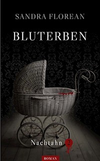 Bluterben - Sandra Florean - E-Book