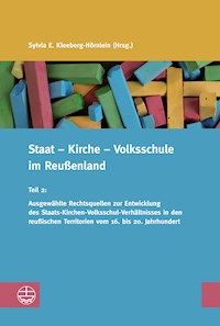 Staat – Kirche – Volksschule im Reußenland - Sylvia E. Kleeberg - E-Book