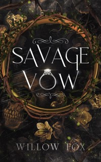 Savage Vow - Willow Fox - E-Book
