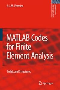 MATLAB Codes for Finite Element Analysis - A. J. M. Ferreira - E-Book
