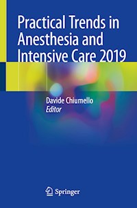 Practical Trends in Anesthesia and Intensive Care 2019 - - E-Book