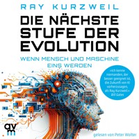 Die nächste Stufe der Evolution - Ray Kurzweil - Hörbuch