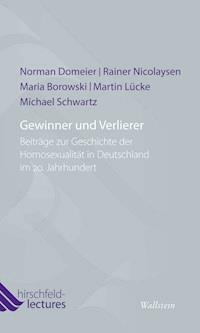 Gewinner und Verlierer - Norman Domeier - E-Book