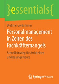 Personalmanagement in Zeiten des Fachkräftemangels - Dietmar Goldammer - E-Book