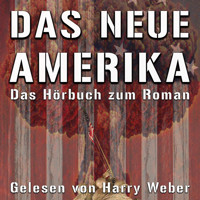 Das neue Amerika - Frank Queißer - Hörbuch