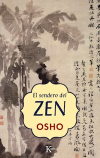 El sendero del Zen - Osho - E-Book