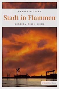 Stadt in Flammen - Hannes Nygaard - E-Book
