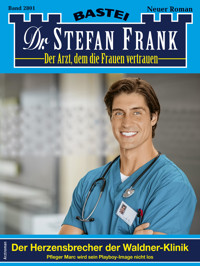 Dr. Stefan Frank 2801 - Stefan Frank - E-Book