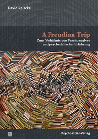 A Freudian Trip - David Reincke - E-Book