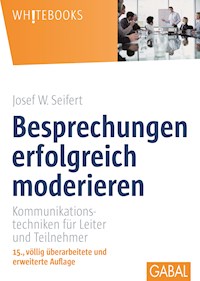 Besprechungen erfolgreich moderieren - Josef W. Seifert - E-Book + Hörbuch