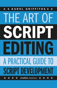 The Art of Script Editing - Karol Griffiths - E-Book