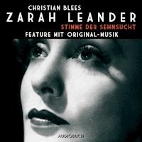 Zarah Leander - Stimme der Sehnsucht - Christian Blees - Hörbuch