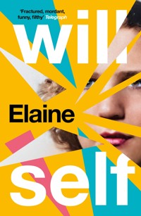 Elaine - Will Self - E-Book