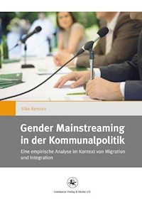 Gender Mainstreaming in der Kommunalpolitik - Silke Remiorz - E-Book
