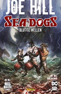 Joe Hill: Sea Dogs - Blutige Wellen - Joe Hill - E-Book
