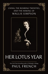 Her Lotus Year - Paul French - E-Book