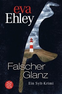 Falscher Glanz - Eva Ehley - E-Book