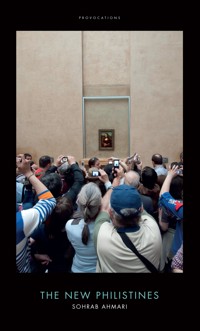 The New Philistines - Sohrab Ahmari - E-Book