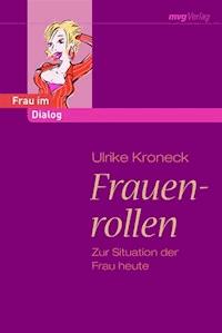 Frauenrollen - Ulrike Kroneck - E-Book