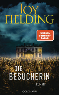 Die Besucherin - Joy Fielding - E-Book