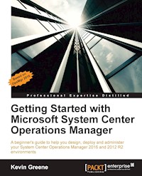 Getting Started with Microsoft System Center Operations Manager - Kevin Greene - E-Book