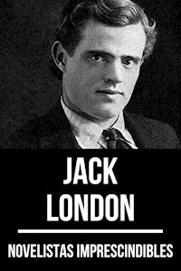 Novelistas Imprescindibles - Jack London - Jack  London - E-Book