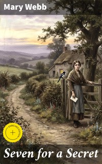 Seven for a Secret - Mary Webb - E-Book