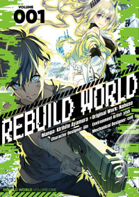 Rebuild World (Manga) Volume 1 - Nahuse - E-Book