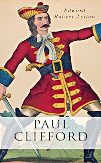 Paul Clifford - Edward Bulwer Lytton - E-Book
