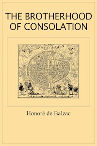 The Brotherhood of Consolation - Honoré de Balzac - E-Book