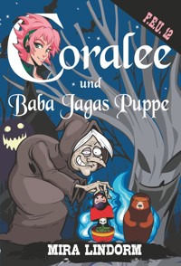 Coralee und Baba Jagas Puppe - Mira Lindorm - E-Book