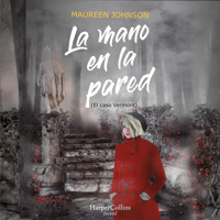 La mano en la pared - Maureen Johnson - Hörbuch