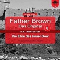 Die Ehre des Israel Gow - Gilbert Keith Chesterton - Hörbuch