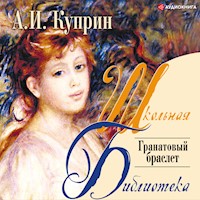 Олеся, Гранатовый браслет, Гамбринус Сборник - Александр Иванович Куприн - Hörbuch