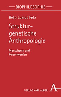 Strukturgenetische Anthropologie - Reto Luzius Fetz - E-Book