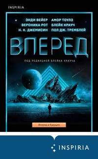 Вперед - Энди Вейер - E-Book