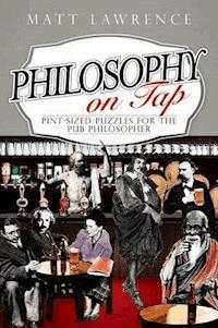 Philosophy on Tap - Matt Lawrence - E-Book