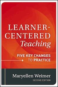 Learner-Centered Teaching - Maryellen Weimer - E-Book