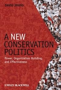 A New Conservation Politics - David Johns - E-Book