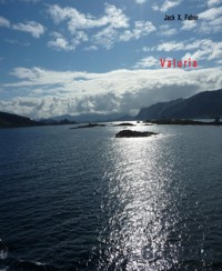 Valuria - eine pornographische Menschheitsgeschichte - Jack X. Faber - E-Book