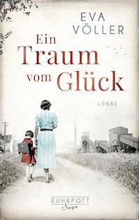 Ein Traum vom Glück - Eva Völler - E-Book