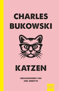Katzen - Charles Bukowski - E-Book
