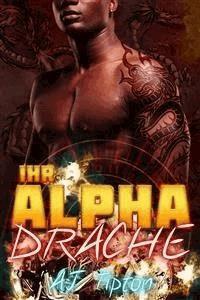 Ihr Alpha-Drache - AJ Tipton - E-Book