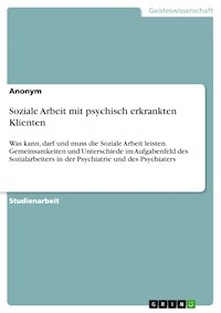 Soziale Arbeit mit psychisch erkrankten Klienten - Marian Tyka - E-Book