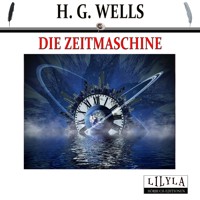 Die Zeitmaschine - H G Wells - Hörbuch