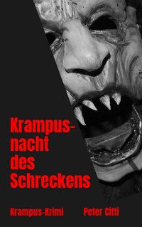 Krampusnacht des Schreckens - Peter Citti - E-Book