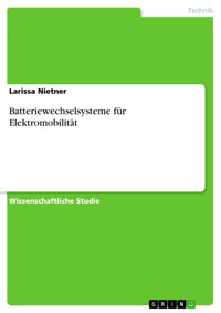 Batteriewechselsysteme für Elektromobilität - Larissa Nietner - E-Book