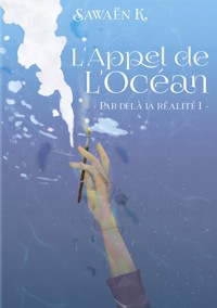 L'Appel de l'Océan - Sawaën K. - E-Book