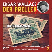 Die Rennlotterie - Edgar Wallace - Hörbuch